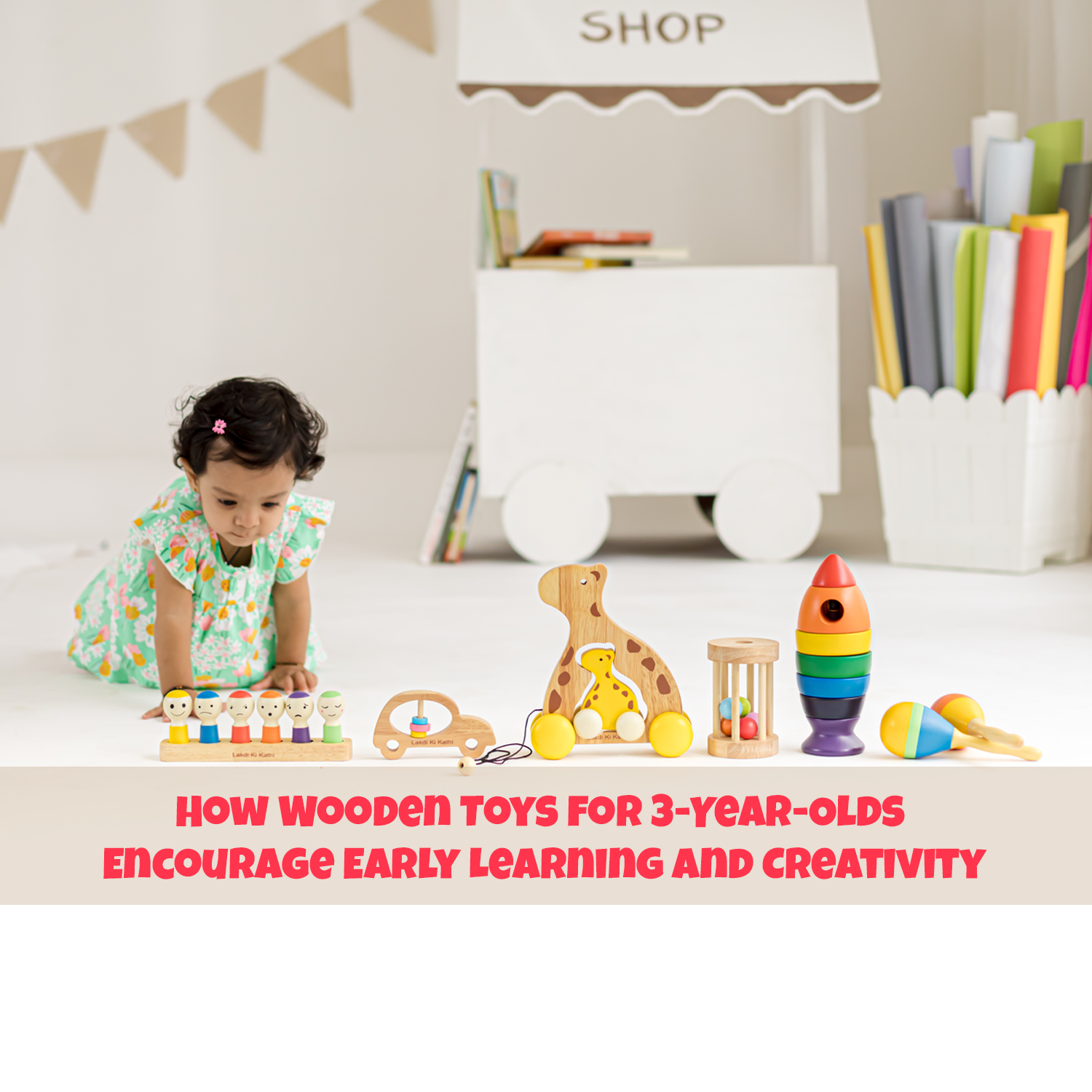 Wooden Toys for 3-Year-Olds Encourage Early Learning